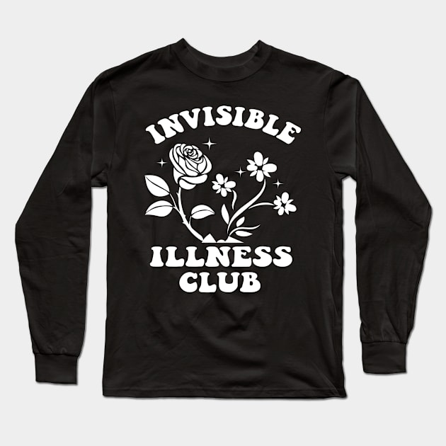 Chronic Pain Shirt - Invisible Illness Club Long Sleeve T-Shirt by blacckstoned